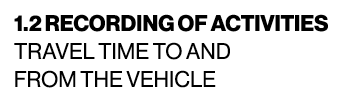 1.2 RECORDING OF ACTIVITIES TRAVEL TIME TO AND FROM THE VEHICLE