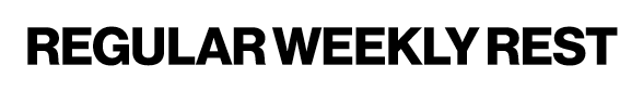 Regular Weekly Rest 